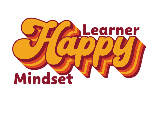 Happy Learner Mindset