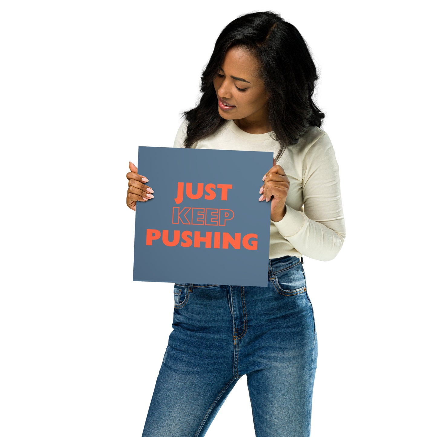 Just Keep Pushing - Poster