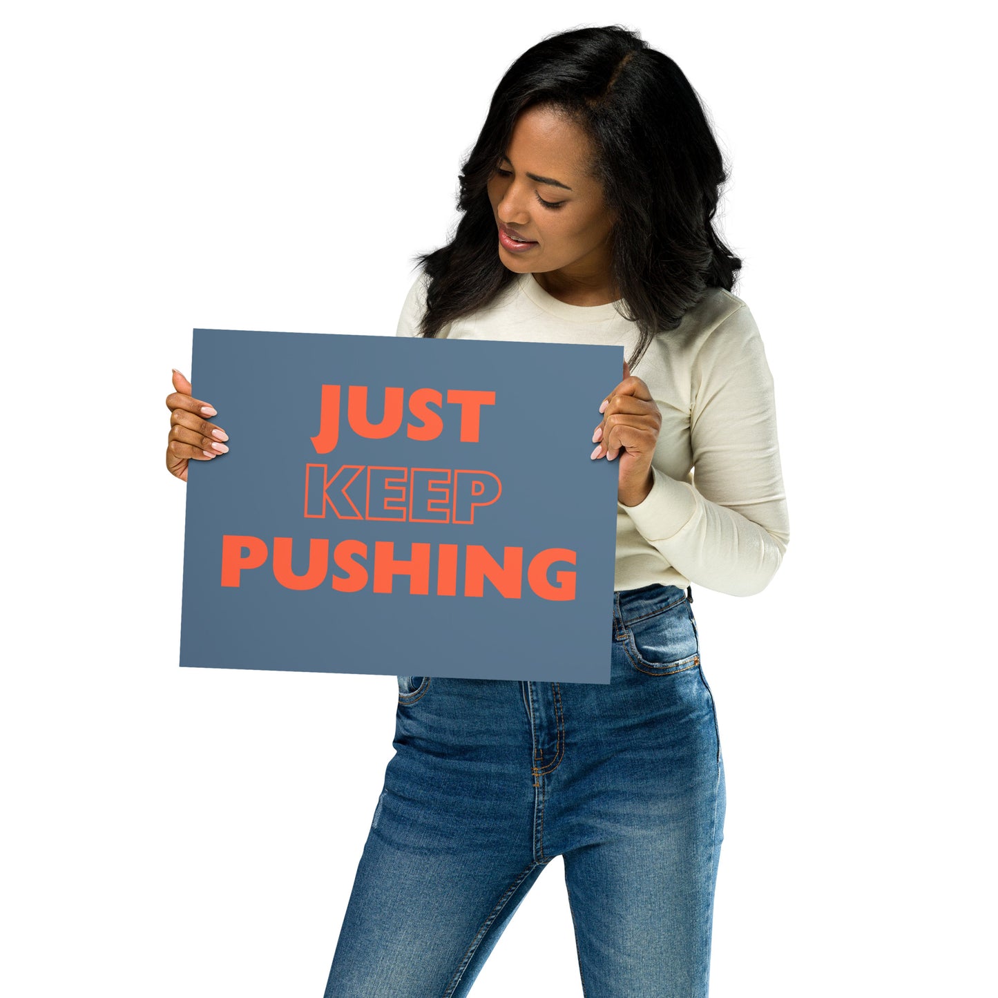 Just Keep Pushing - Poster