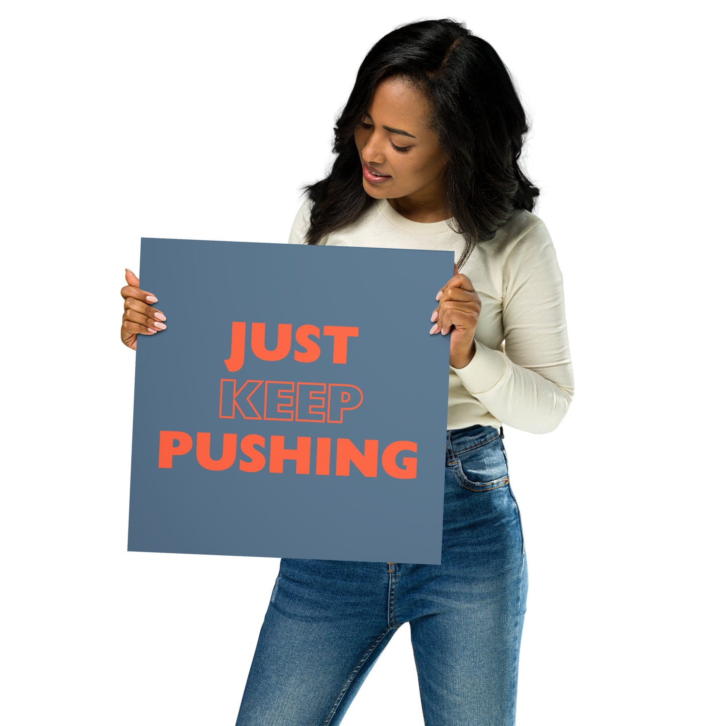 Just Keep Pushing - Poster