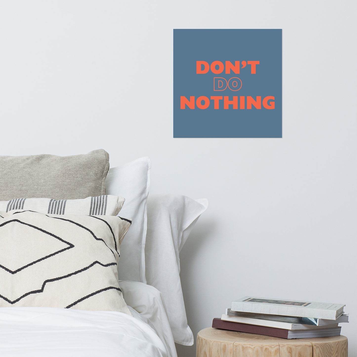 Don't Do Nothing - Poster