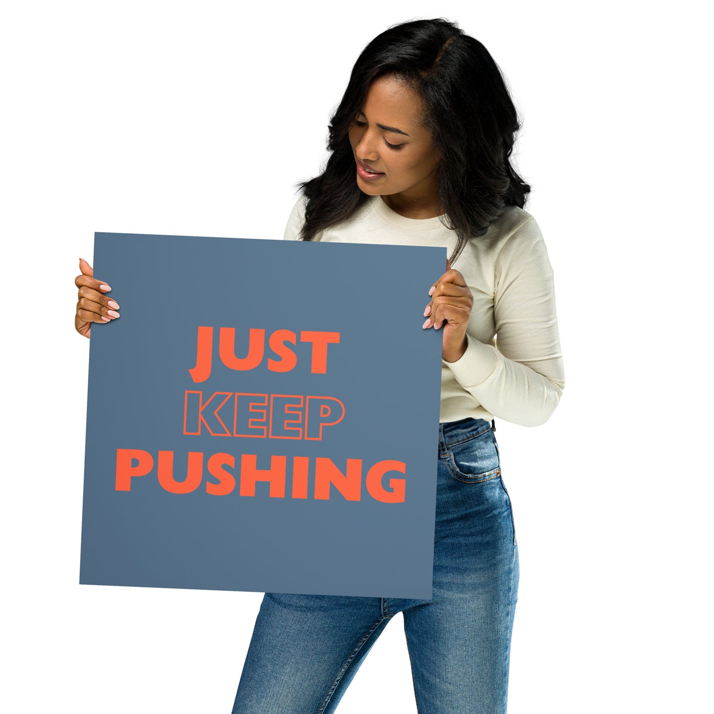 Just Keep Pushing - Poster