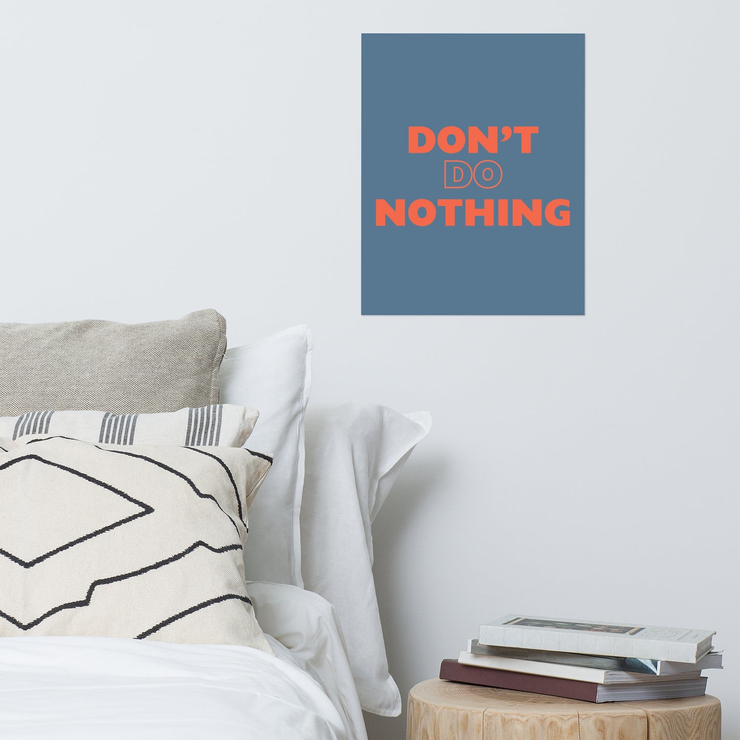 Don't Do Nothing - Poster