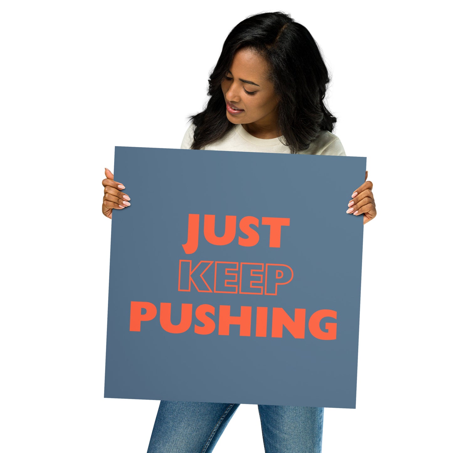 Just Keep Pushing - Poster