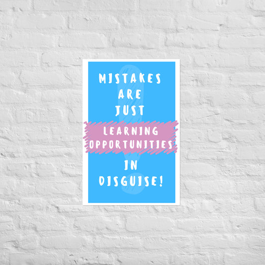 Mistakes Are Learning Opportunities - Poster